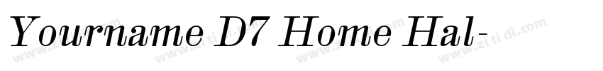 Yourname D7 Home Hal字体转换